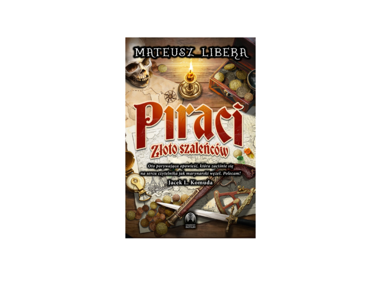 „Piraci” Mateusza Libery. zapowiedź