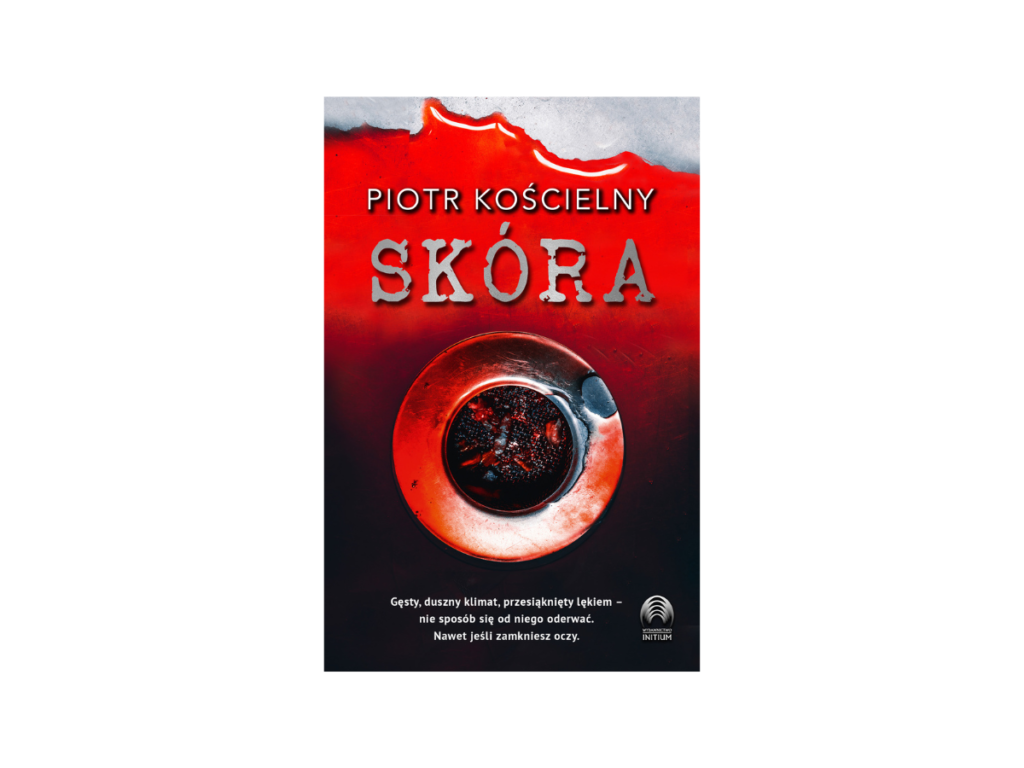"Skóra" Piotra Kościelnego